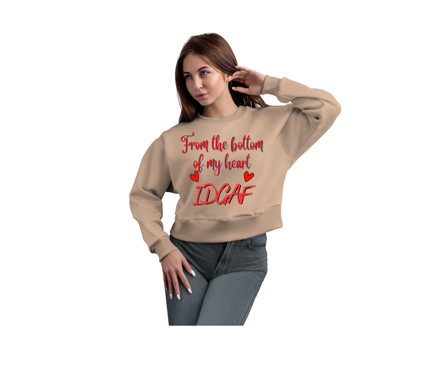 Heartfelt IDGAF Sweatshirt