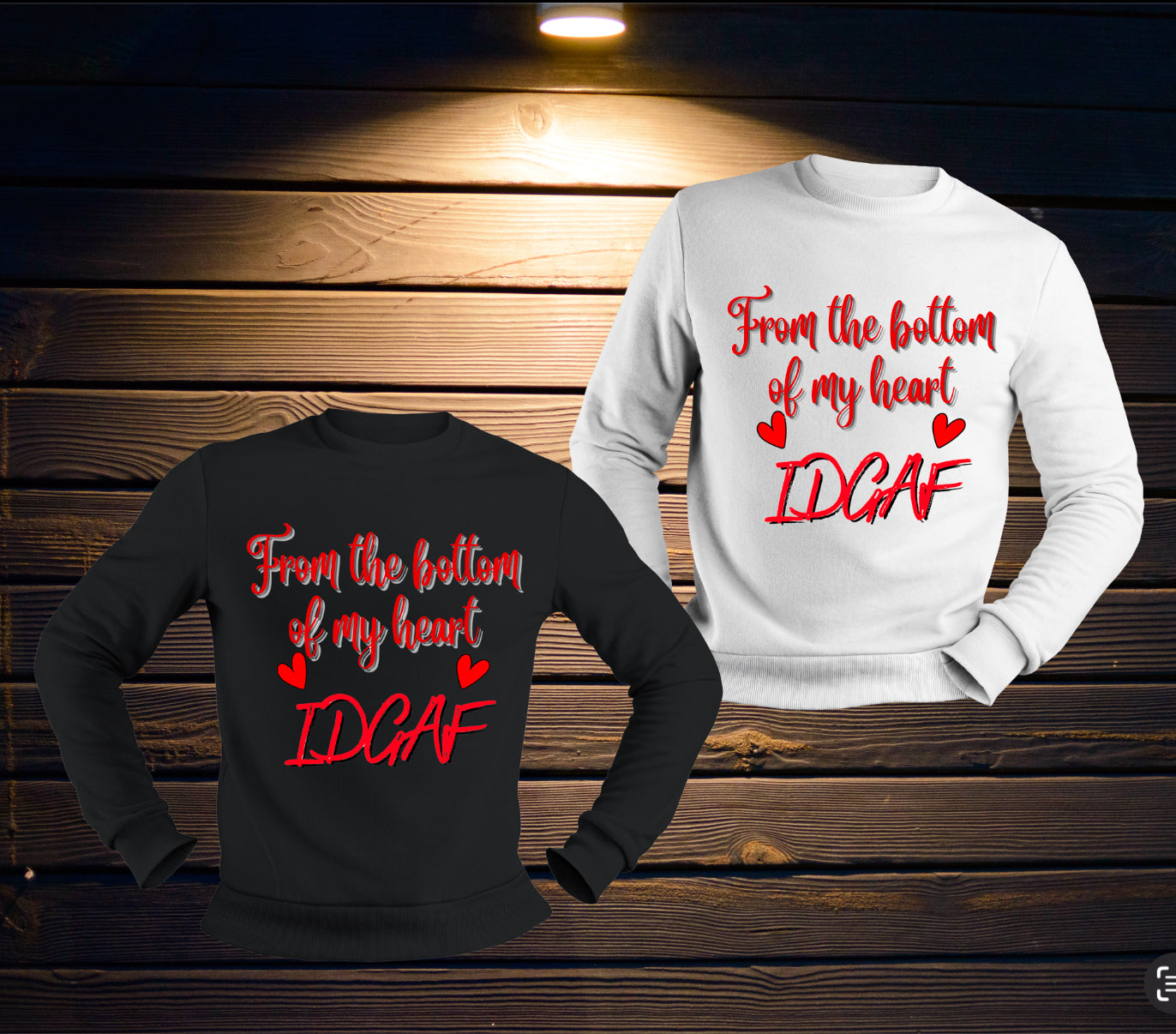 Heartfelt IDGAF Sweatshirt